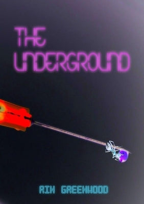 The Underground by Greenwood, Rin