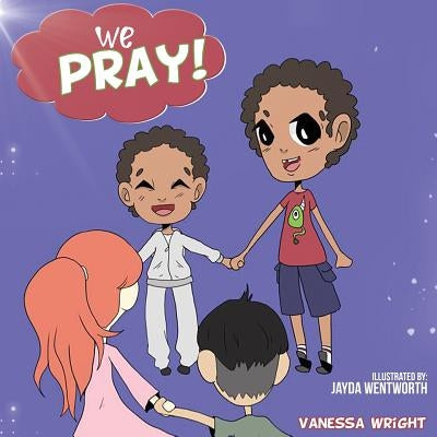 We Pray! by Wentworth, Jayda