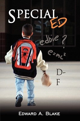 Special Ed by Blake, Edward A.