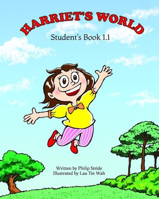 Harriet's World Student's Book 1.1 by Stride, Philip