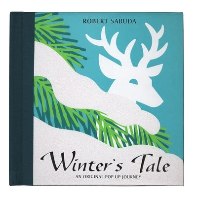 Winter's Tale: Winter's Tale by Sabuda, Robert