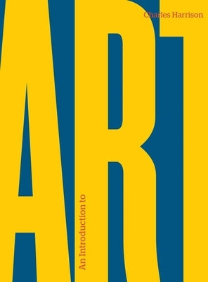 An Introduction to Art by Harrison, Charles