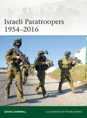 Israeli Paratroopers 1954-2016 by Campbell, David
