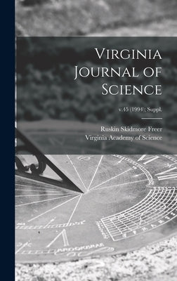 Virginia Journal of Science; v.45 (1994); Suppl. by Freer, Ruskin Skidmore 1894-