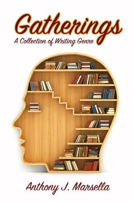 Gatherings by Marsella, Anthony