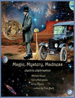 Magic, Mystery, Madness by Geyer, Andrew