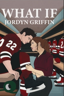 What If by Griffin, Jordyn