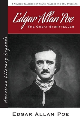 Edgar Allan Poe: The Great Storyteller - 8 Revised Classics for Youth and ESL Students - American Literary Classics by Press, Prime