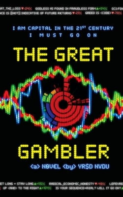 The Great Gambler by Nydu, Yrsd