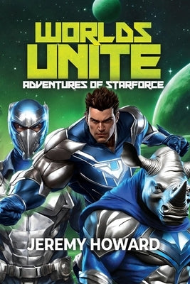 Worlds Unite by Howard, Jeremy