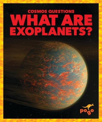 What Are Exoplanets? by Maccarald, Clara