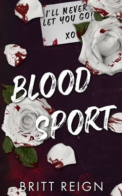 BloodSport by Reign, Britt