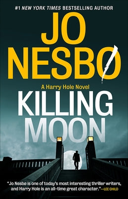 Killing Moon: A Harry Hole Novel (13) by Nesbo, Jo