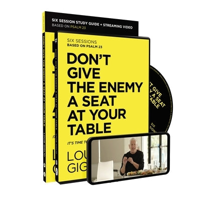 Don't Give the Enemy a Seat at Your Table Study Guide with DVD: It's Time to Win the Battle of Your Mind by Giglio, Louie