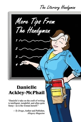 More Tips From the Handyman by Ackley-McPhail, Danielle