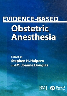 Evidence-Based Obstetric Anesthesia by Halpern, Stephen H.