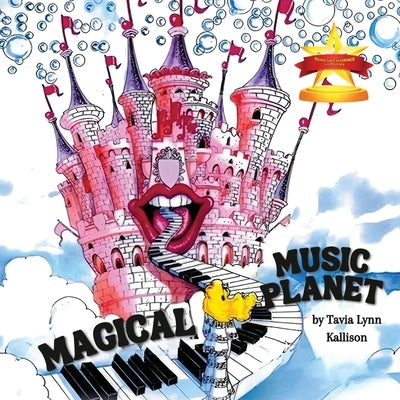 Magical Music Planet by Kallison, Tavia Lynn