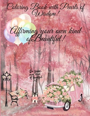 Coloring Book of Pearls of Wisdom Affirming Your Own Kind of Beauty by Jordan, Moreen