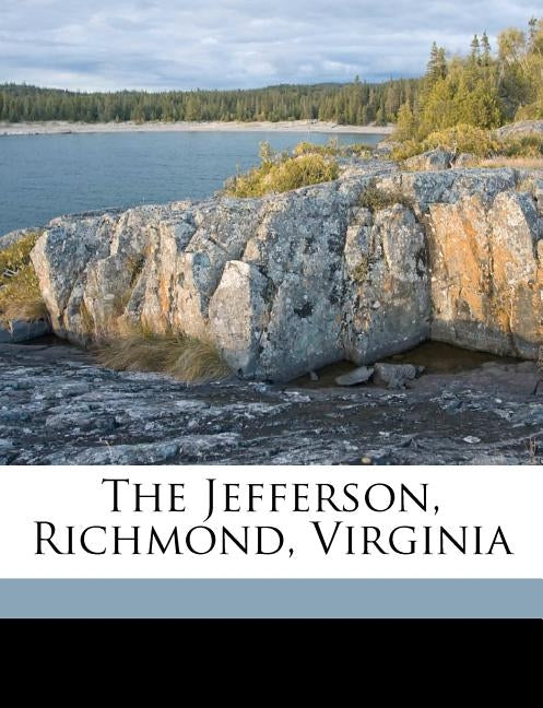 The Jefferson, Richmond, Virginia by Anonymous