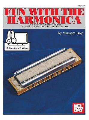 Fun with the Harmonica by William Bay