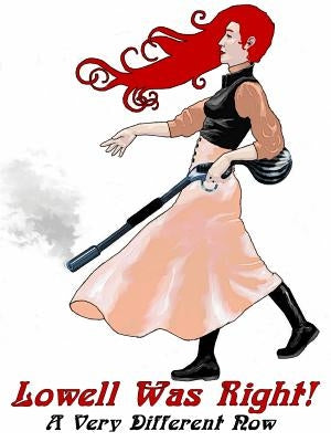 Lowell Was Right! by Bowley, Clash