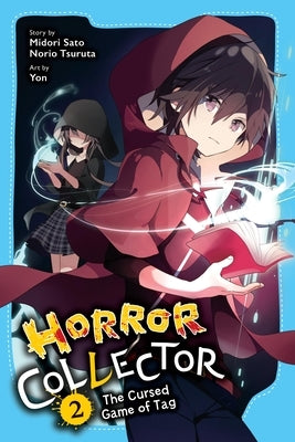 Horror Collector, Vol. 2: The Cursed Game of Tag by Sato, Midori
