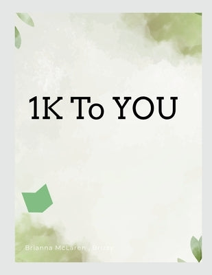 1K to YOU by McLaren, Brianna