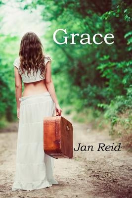 Grace: Book 2 The Dreaming Series by Reid, Jan