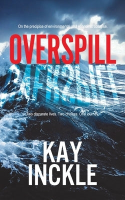 Overspill by Inckle, Kay