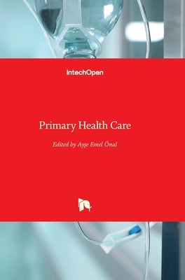 Primary Health Care by Onal, Ayse Emel