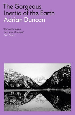 The Gorgeous Inertia of the Earth by Duncan, Adrian