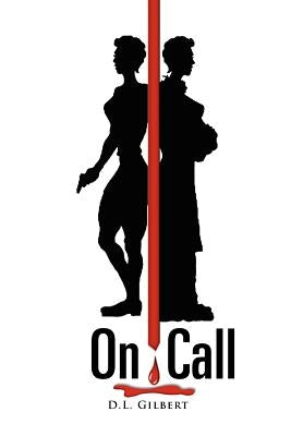 On Call by Gilbert, D. L.