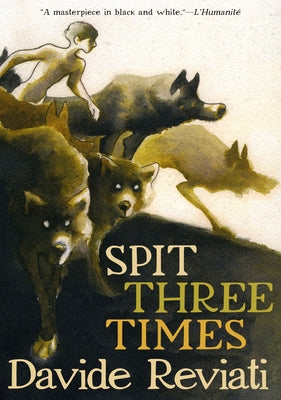 Spit Three Times by Reviati, Davide