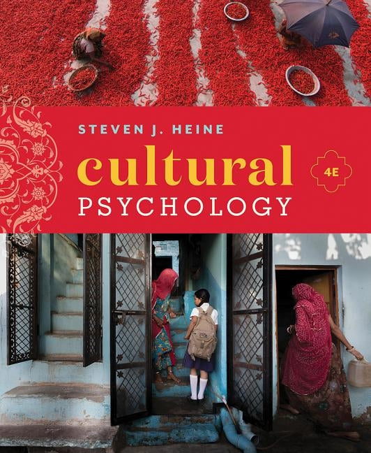 Cultural Psychology by Heine, Steven J.