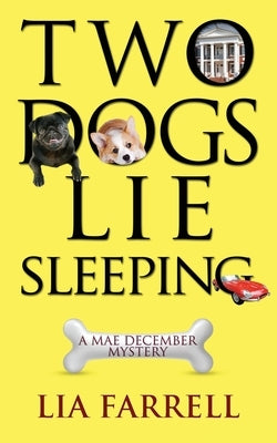 Two Dogs Lie Sleeping by Farrell, Lia