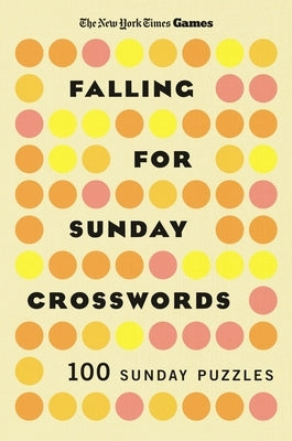 New York Times Games Falling for Sunday Crosswords: 100 Sunday Puzzles by New York Times