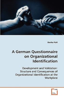 A German Questionnaire on Organizational Identification by Pohl, Devika