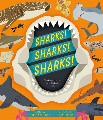 Sharks! Sharks! Sharks! by Martineau, Susan