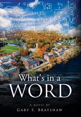 What's in a Word by Brayshaw, Gary S.