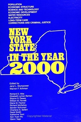 New York State in the Year 2000 by Mumpower, Jeryl L.