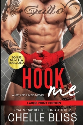 Hook Me: Large Print Edition by Bliss, Chelle