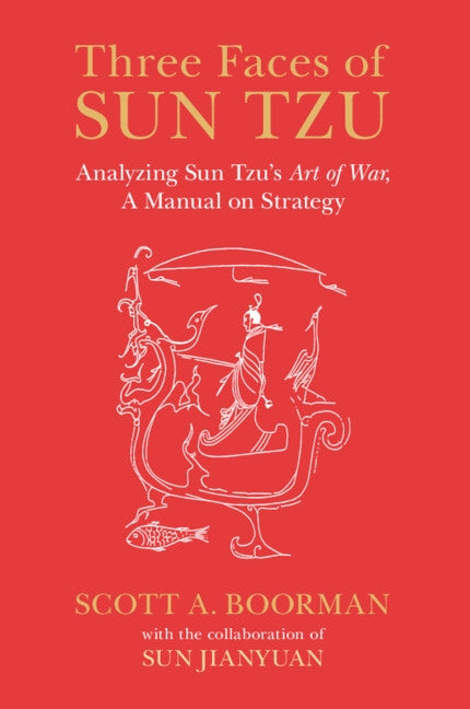 Three Faces of Sun Tzu by Boorman, Scott