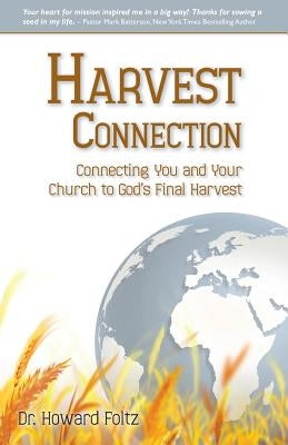 Harvest Connection by Foltz, Howard