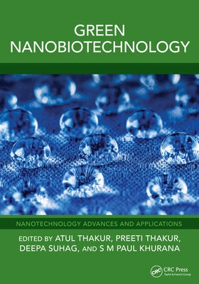 Green Nanobiotechnology by Thakur, Atul