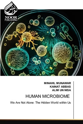 Human Microbiome by Munawar, Minahil