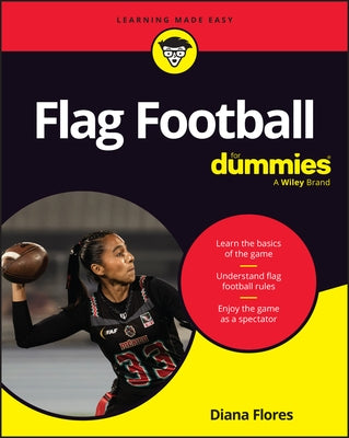 Flag Football for Dummies by Flores, Diana