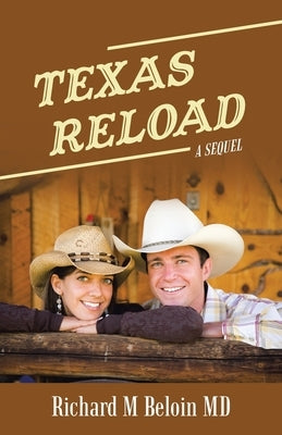 Texas Reload: A Sequel by Beloin, Richard M.