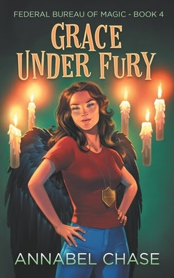 Grace Under Fury by Chase, Annabel