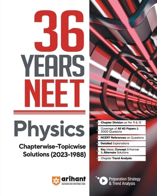 36 Years' Chapterwise Topicwise Solutions NEET Physics 1988-2023 by Singh, Dharmendra