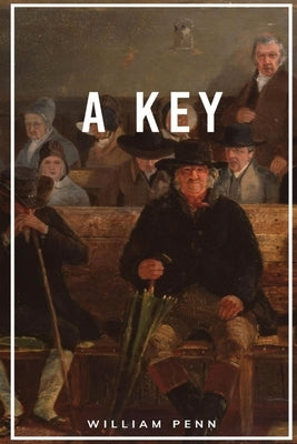 A Key by Penn, William